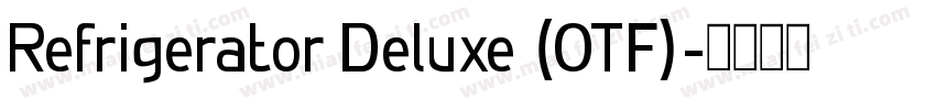 Refrigerator Deluxe (OTF)字体转换